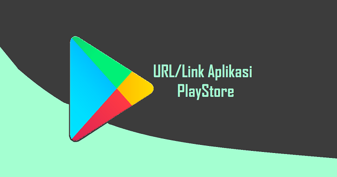 Cara Mendapatkan URL/Link Download Aplikasi di Play Store