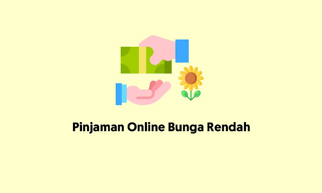 Aplikasi Pinjaman Online Bunga Rendah