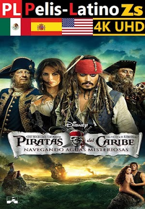 Piratas del Caribe - Navegando Aguas Misteriosas [2011] [4K UHD] [2160P] [Latino] [Castellano] [Inglés] [Zippyshare]