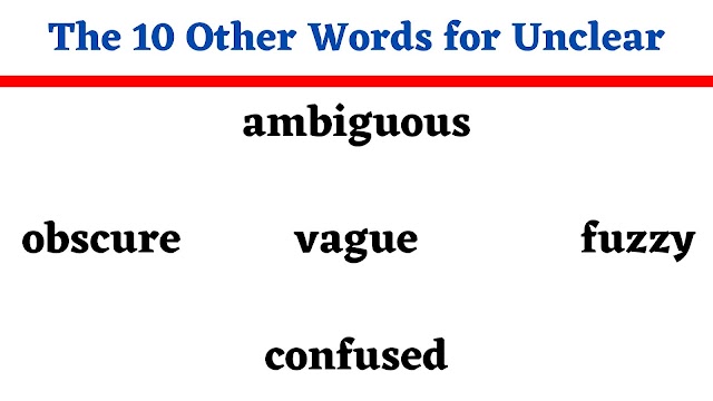 The 10 Other Words for Unclear - English Seeker