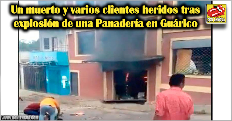 Un muerto y varios clientes heridos tras explosión de una Panadería en Guárico