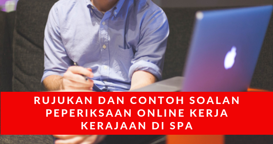 Rujukan Contoh Soalan Peperiksaan PSEE Kerja Kerajaan