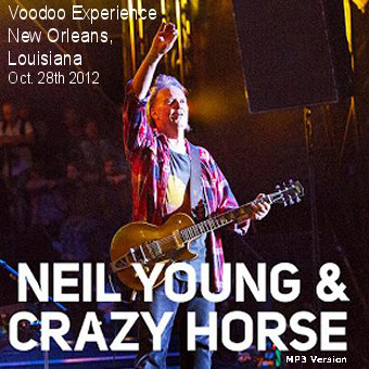 BB Chronicles: Neil Young & Crazy Horse - 2012-10-26 - New Orleans, LA