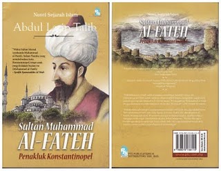 The Dreamer: Sultan Muhammad Al-Fateh (penakluk Konstatinopel)