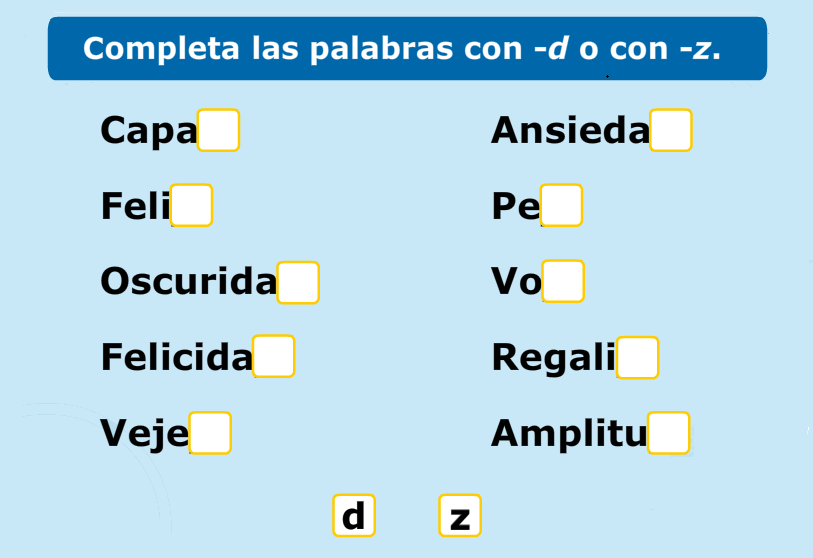 http://www.primerodecarlos.com/TERCERO_PRIMARIA/enero/Unidad_6/actividades/lengua/palabras_d_z/indice.swf