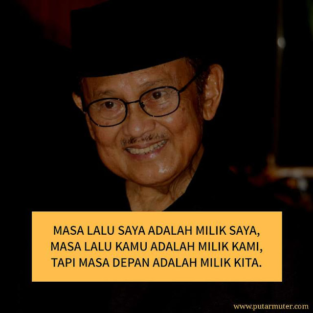 kata bijak bj habibie