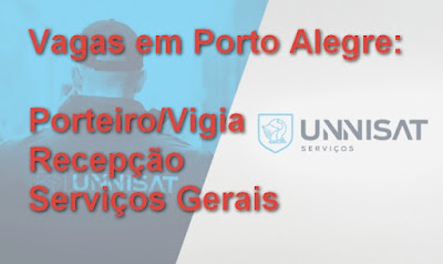 Vagas para Serviços Gerais, Porteiro e Recepção em Porto Alegre e Canoas