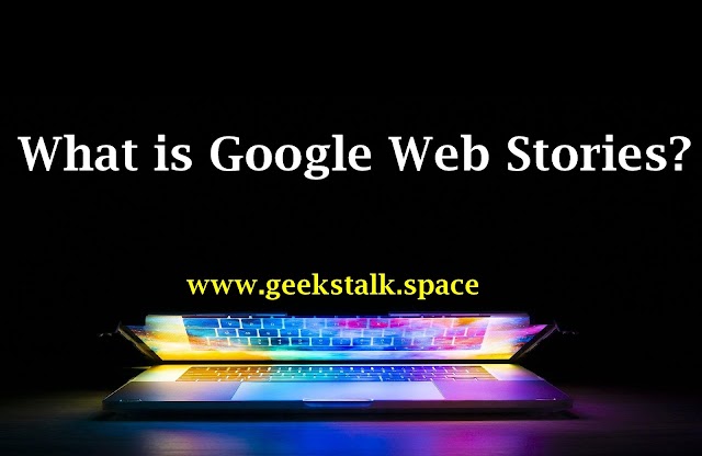 What is Google Web Stories? | Google Web Stories Examples