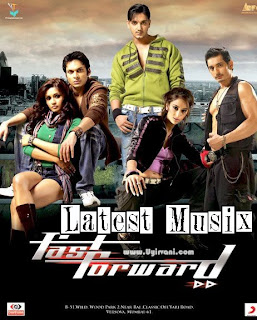 Download Fast Forward Hindi Movie MP3 Songs