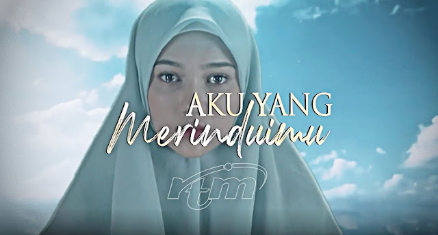 Aku Yang Merinduimu RTM TV1