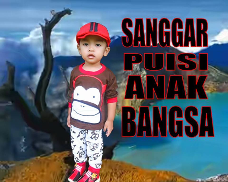 SANGGAR PUISI ANAK BANGSA - INDONESIA BANGGA