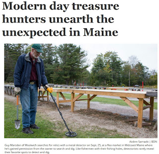 https://bangordailynews.com/2018/09/27/homestead/modern-day-treasure-hunters-use-metal-detectorists-to-unearth-the-unexpected/