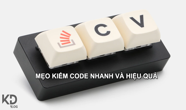 Mẹo tìm kiếm code nhanh và hiệu quả mà dân Dev nên biết - KenDzz Blog