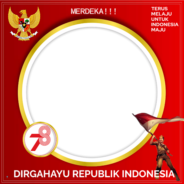 Twibon HUT RI ke-78 Tahun 2023, Terus Melaju Untuk Indonesia Maju