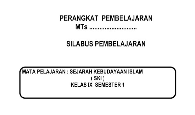 Silabus SKI Kurikulum 2013 Kelas 9 Revisi Semester 1 dan 2