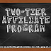 How to Use Two Tier Affiliate Programs to Your Advantage