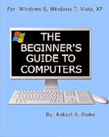 The Beginner's Guide To Computers (Windows 8, Windows 7, Windows Vista, Windows XP)