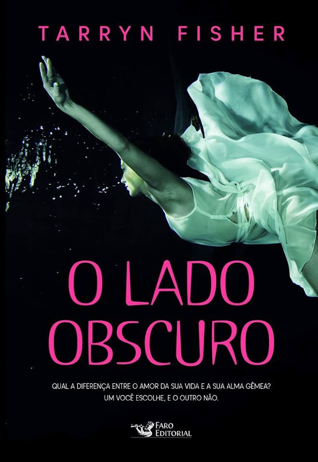 LANÇAMENTO - O LADO OBSCURO - TARRYN FISHER