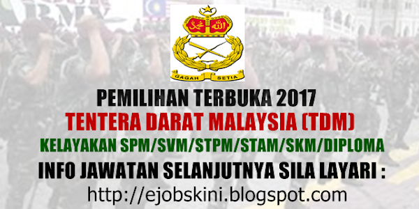 Jawatan Kosong Tentera Darat Malaysia (TDM) - 20 Januari 2017