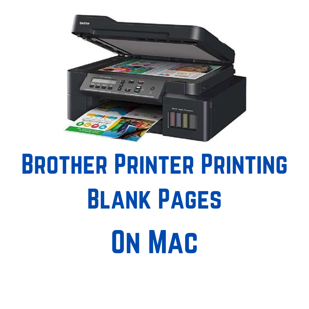 to Fix Brother Printer Printing Blank Pages [Mac] Brother Software
