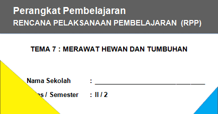  Contoh  RPP K 13 Kelas 2 Tema Merawat  Hewan  dan Tumbuhan 