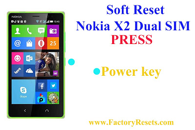 Soft Reset Nokia X2 Dual SIM 