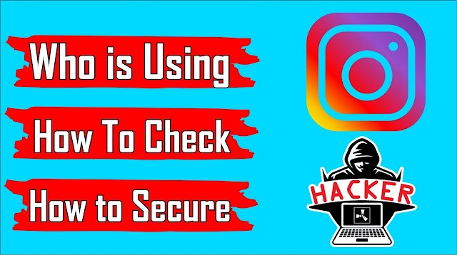 how to check who is using my instagram account Easy Steps