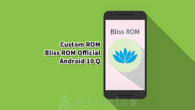 Custom ROM Bliss ROM