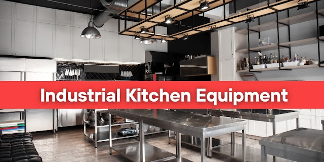 Industrial Kitchen Equipment