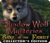 Shadow Wolf Mysteries: Bane of the Family Collector´s Edition