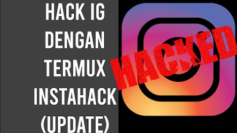 Hack Instagram Termux Dengan Script Instahack (Update)