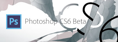 Adobe Photoshop CS6 beta released! Download it now!