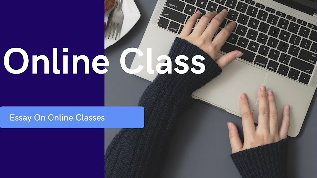 Essay on Online Classes ||Home Learning Platform