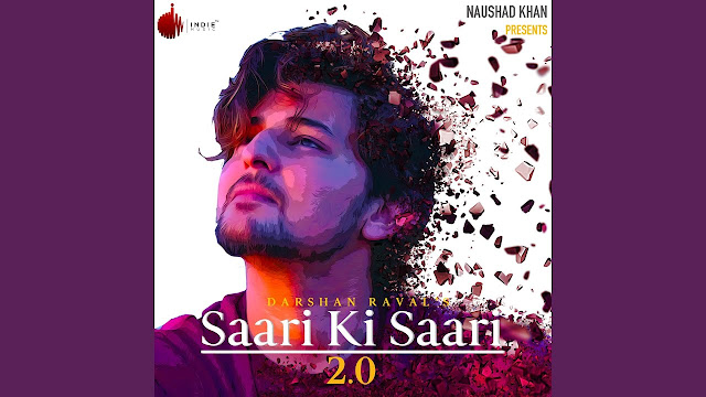 Saari ki Saari 2.0 another beautiful version by Darshan Raval and Asees Kaur. Lyrics and composer of the song Saari ki Saari 2.0 is Darshan Raval.