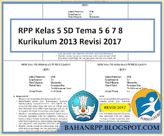 RPP Kelas 5 SD Tema 5 6 7 8 Kurikulum 2013 Revisi 2017
