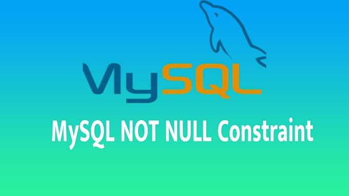 MySQL NOT NULL Constraint