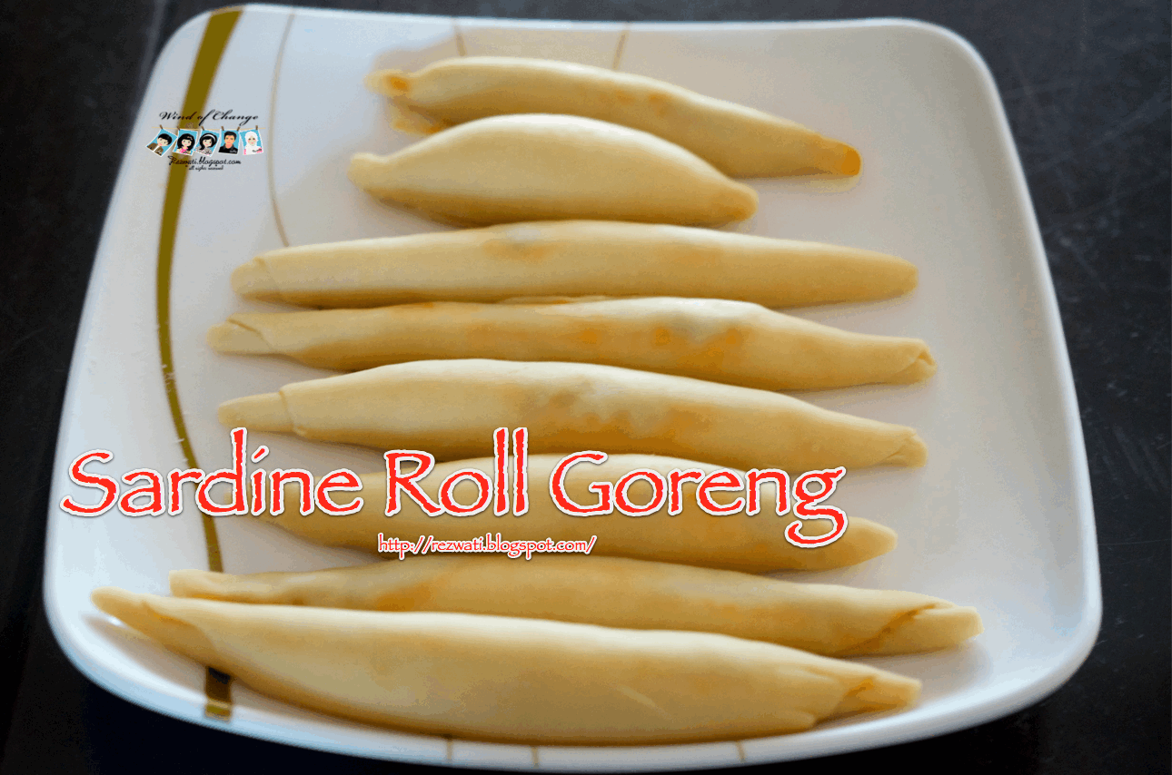 Wind of Change: Fried Sardine Rolls (Gulungan Sardin Goreng)