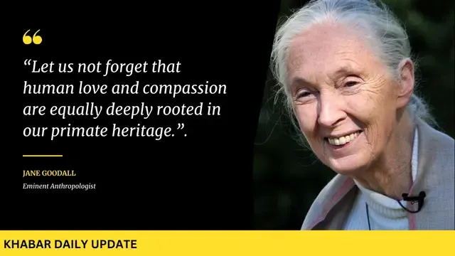 Jane Goodall Inspirational Motivational Quotes in Hindi