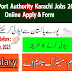 Gwadar Port Authority Karachi Jobs 2023 | Online Apply & Form