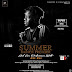 Event: Signature58 X Nerat Empire Presents Summer Dance Premier & Performing Live Dex Dee 
