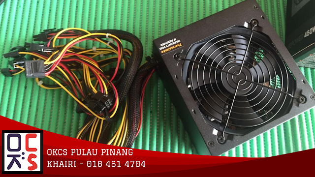 SOLVED : KEDAI REPAIR LAPTOP  OKCS PULAU PINANG | MASALAH CUSTOM PC POWER SUPPLY ROSAK