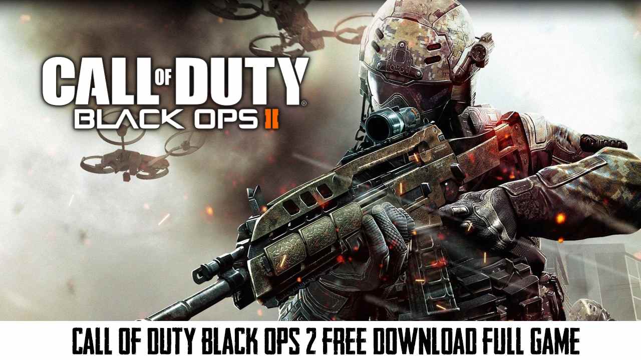 call of duty black ops 2 pc download crack, call of duty black ops 2 free download for pc highly compressed, call of duty black ops 2 full game, call of duty black ops 2 download for windows 10