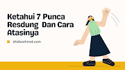 Ketahui 7 Punca Resdung  Dan Cara Atasinya