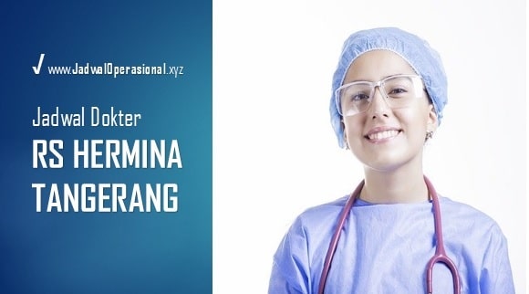 Jadwal Dokter RS Hermina Tangerang