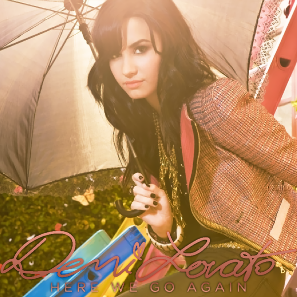 Demi Lovato Here We Go Again By Lucas Silva s 25300 PM with 0 