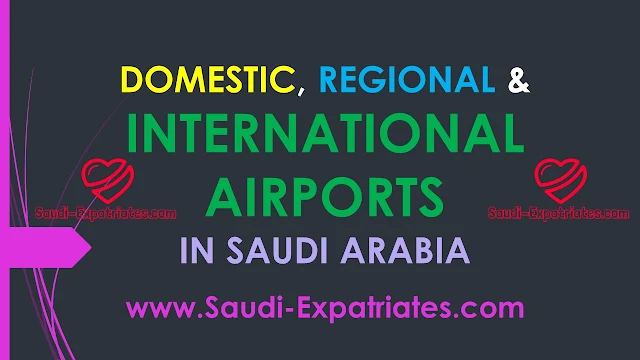 DOMESTIC INTERNATIONAL AIRPORTS IN SAUDI ARABIA