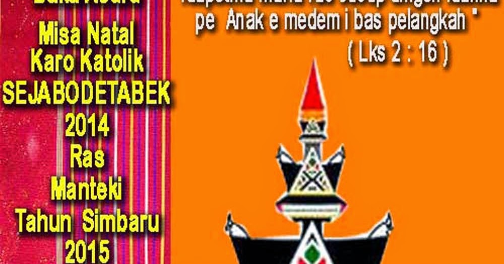 Undangan Natal Karo SEJABODETABEK  Komunitas Biarawan 