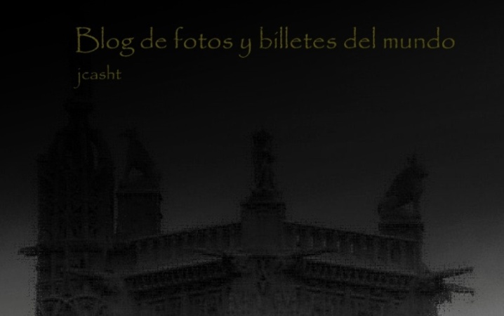 Blog de Fotos y Billetes del Mundo