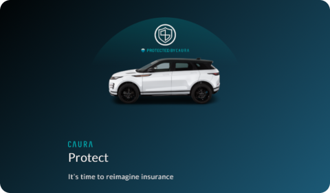 Caura Protect – It's Time to Reimagine Insurance