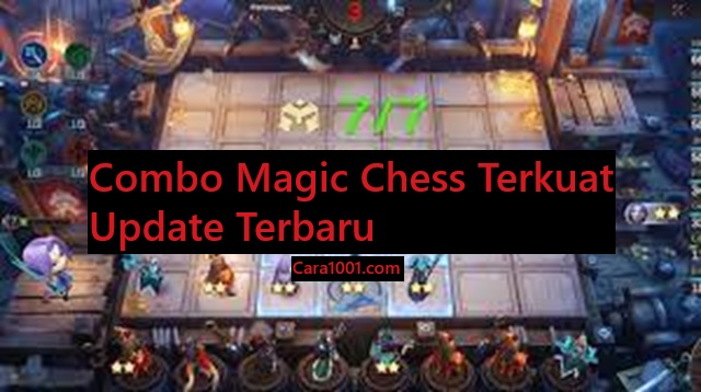 Combo Magic Chess Terkuat Update Terbaru